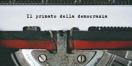 Copertina dell’editoriale «Il primato della democrazia.»